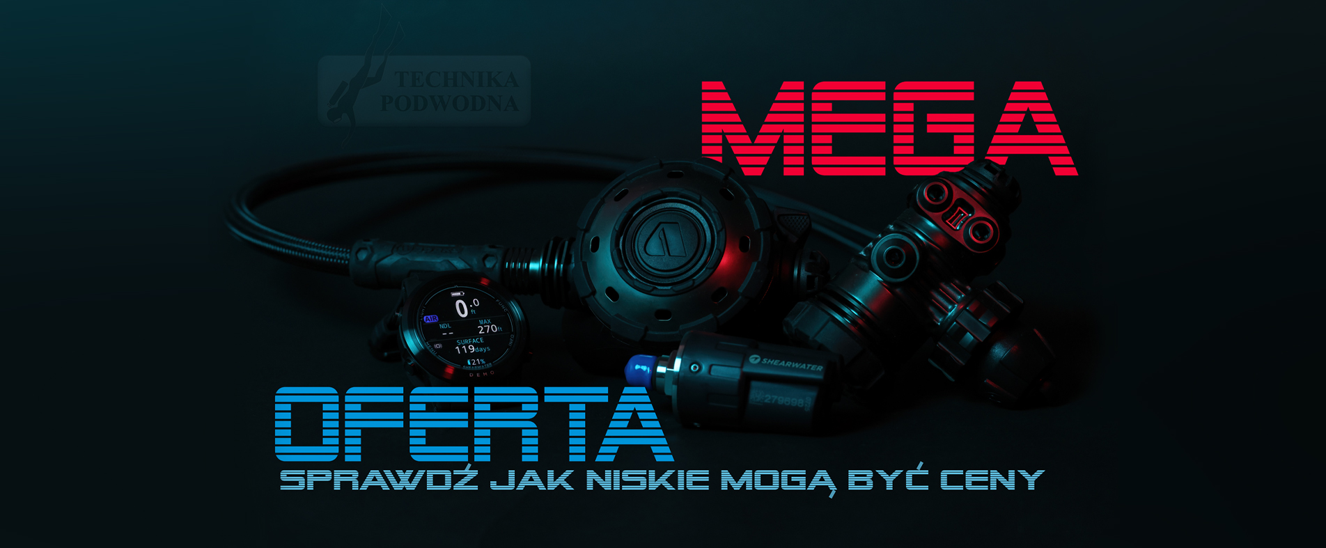 Mega niskie ceny w Technice Podwodnej